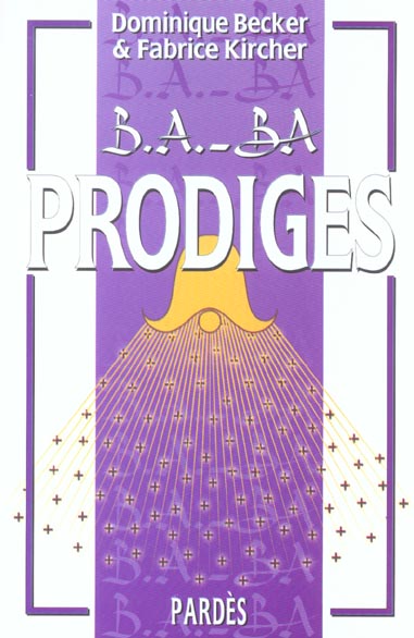 B.A. - BA DES PRODIGES