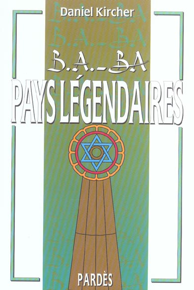 B.A. - BA DES PAYS LEGENDAIRES