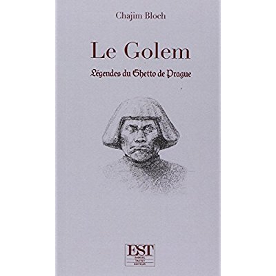 LE GOLEM - LEGENDES DU GHETTO DE PRAGUE