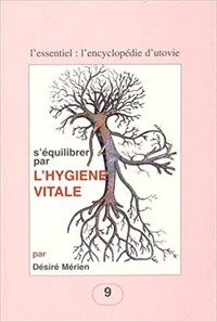 L'HYGIENE VITALE - S'EQUILIBRER PAR