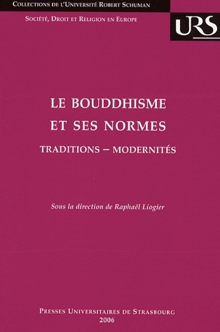 LE BOUDDHISME ET SES NORMES : TRADITIONS-MODERNITES