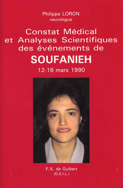 CONSTAT MEDICAL ET ANALYSES SCIENTIFIQUES DES EVENEMENTS DE SOUFANIEH - 12-16 MARS 1990