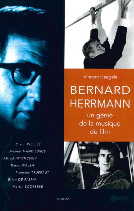 BERNARD HERRMANN, UN GENIE DE LA MUSIQUE DE FILM