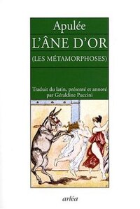L'ANE D'OR -LES METAMORPHOSES