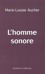 L'HOMME SONORE