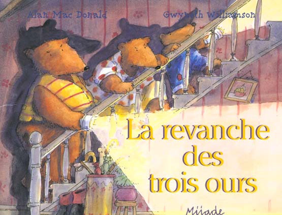 Revanche des trois ours (la)