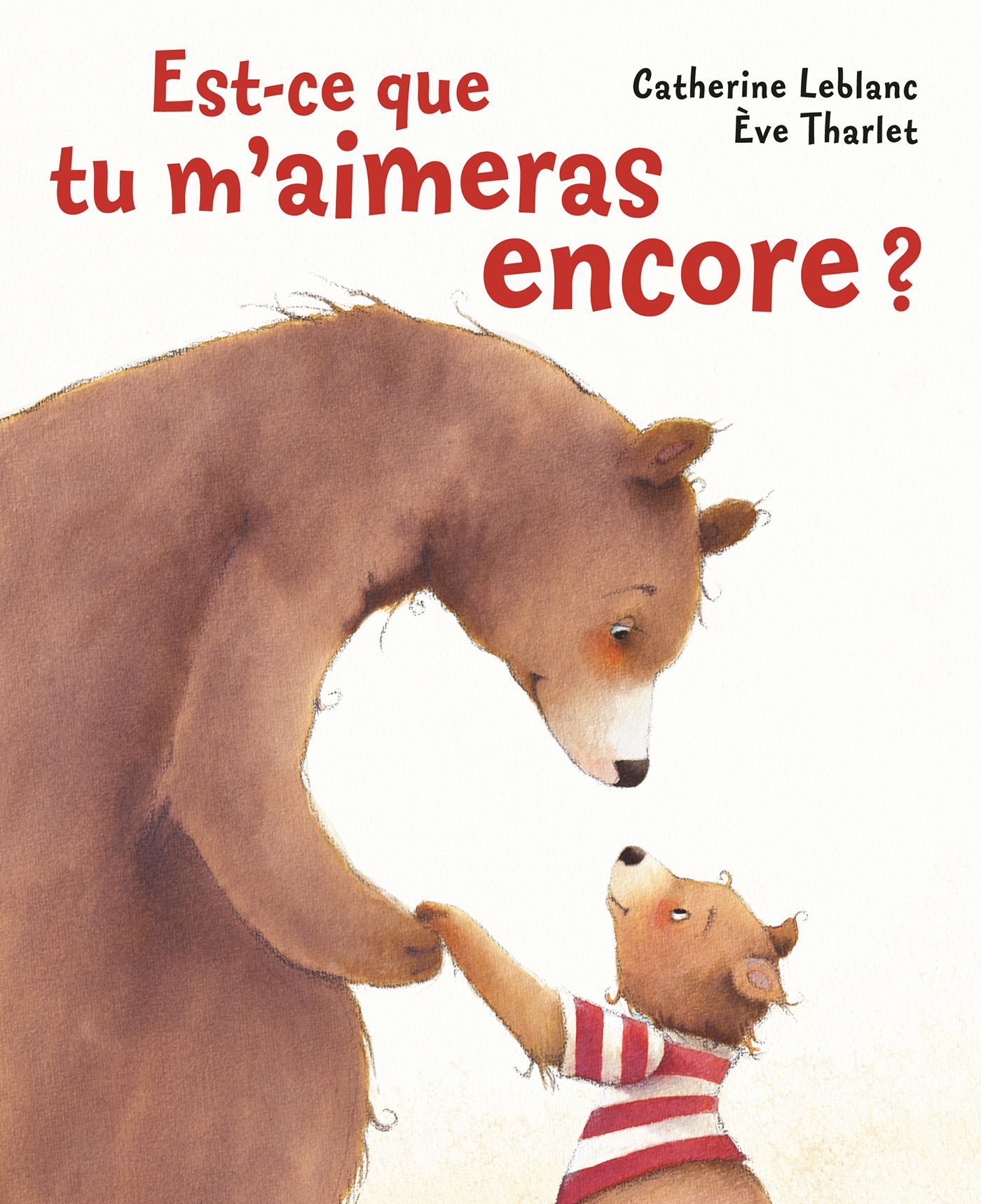 Est-ce que tu m aimeras encore ?