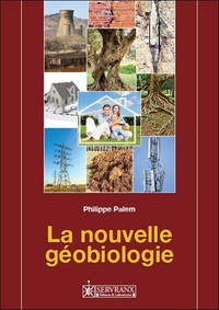 LA NOUVELLE GEOBIOLOGIE - 36 CADRANS PROFESSIONNELS