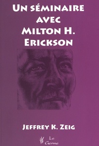 UN SEMINAIRE AVEC MILTON H. ERICKSON