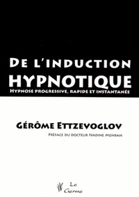 DE L'INDUCTION HYPNOTIQUE
