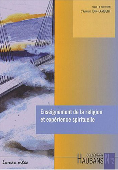 ENSEIGNEMENT DE LA RELIGION ET EXPERIENCE SPIRITUELLE