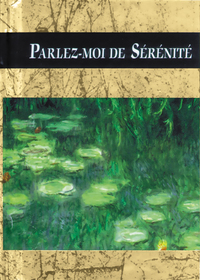 PARLEZ-MOI DE SERENITE