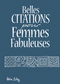 BELLES CITATIONS POUR FEMMES FABULEUSES