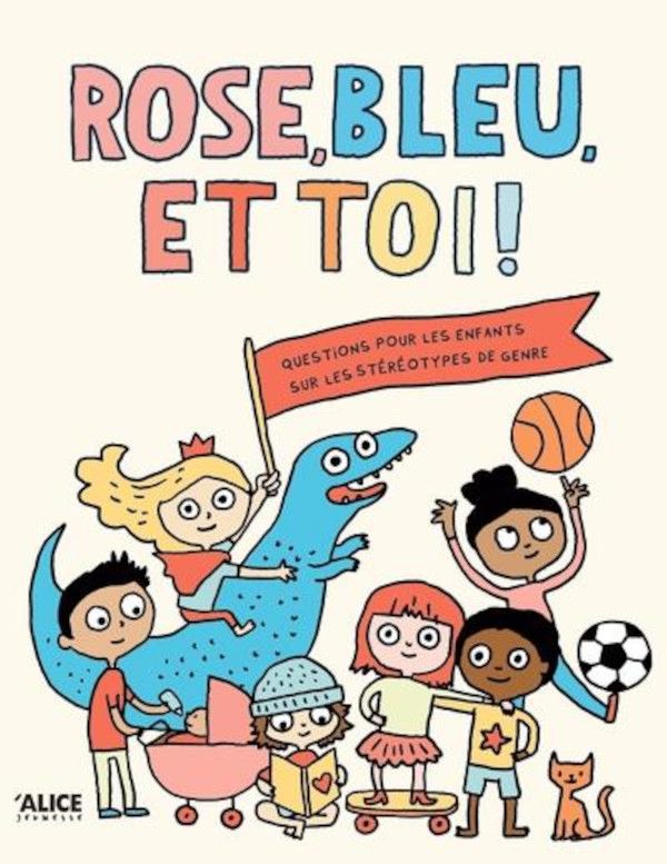 Rose bleu et toi - un livre sur les stéréotypes de genre