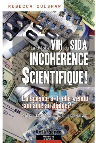 THEORIE VIH DU SIDA, INCOHERENCE SCIENTIFIQUE !