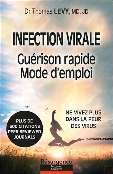 INFECTION VIRALE - GUERISON RAPIDE - MODE D'EMPLOI