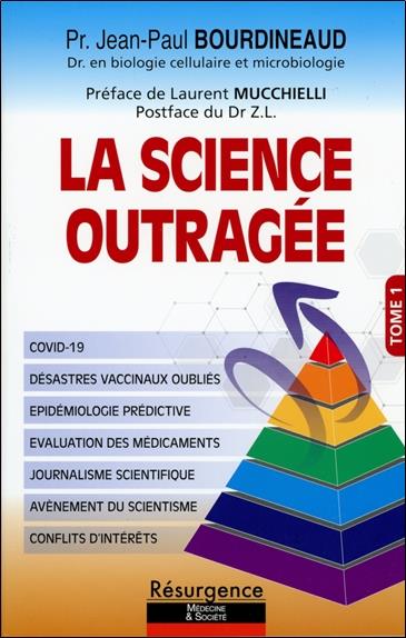 LA SCIENCE OUTRAGEE TOME 1