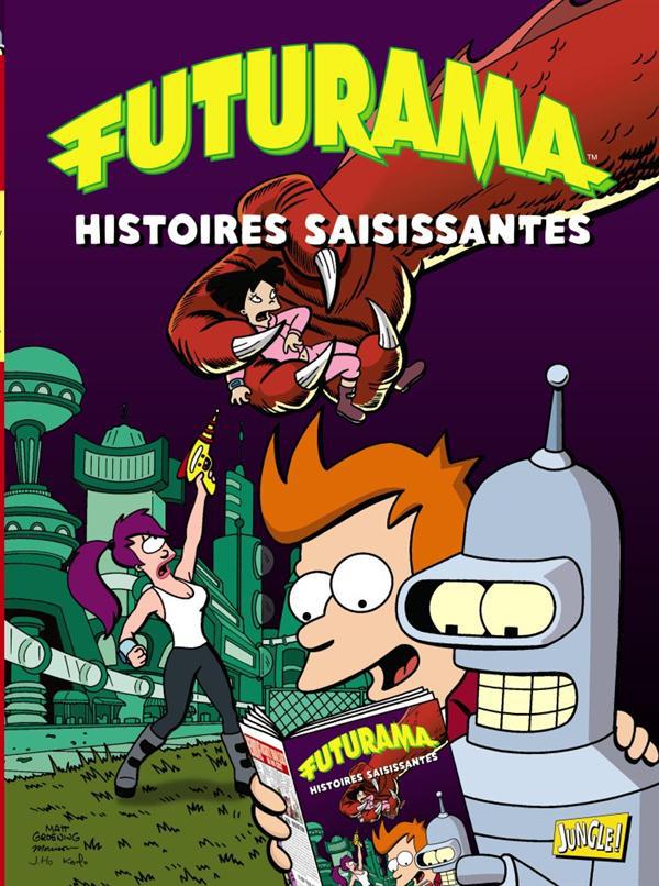 FUTURAMA - TOME 3 HISTOIRE SAISISSANTE - VOL03