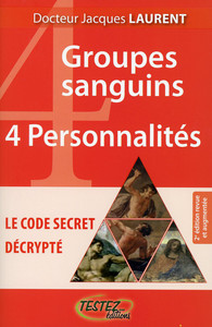 4 GROUPES SANGUINS - 4 PERSONNALITES