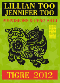 TIGRE 2012 - PREVISIONS & FENG SHUI