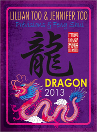DRAGON 2013 - PREVISIONS & FENG SHUI