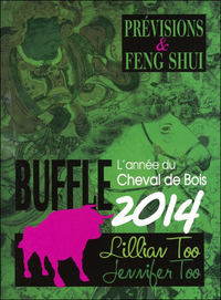 BUFFLE 2014 - PREVISIONS & FENG SHUI
