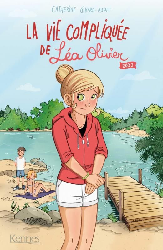La vie compliquee de lea olivier duo t02