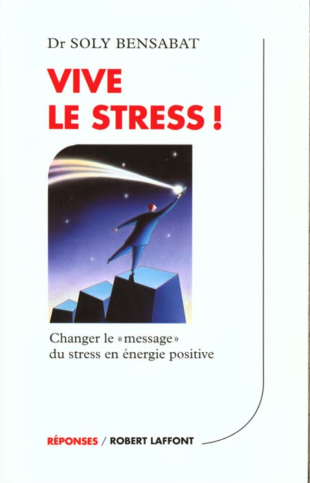 VIVE LE STRESS