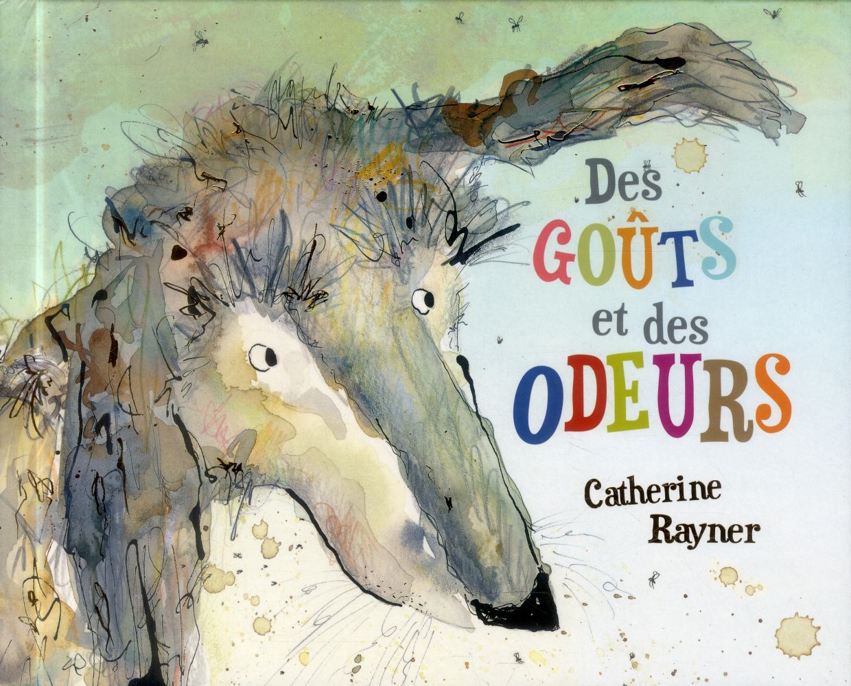 Des gouts et des odeurs