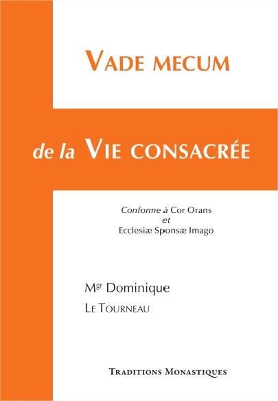 VADE MECUM DE LA VIE CONSACREE - 3EME EDITION