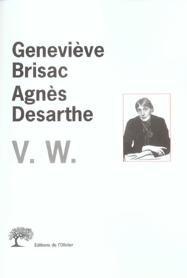 V. W. LE MELANGE DES GENRES