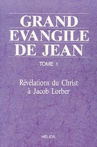 GRAND EVANGILE DE JEAN - T. 1