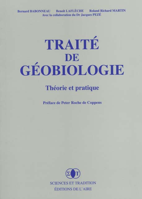 TRAITE DE GEOBIOLOGIE THEORIE ET PRATIQUE