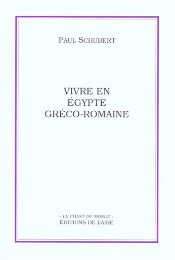 VIVRE EN EGYPTE GRECO ROMAINE