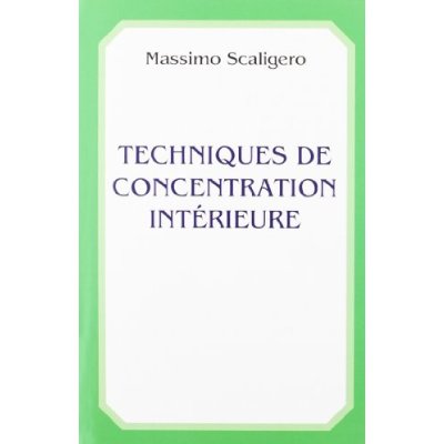 TECHNIQUES DE CONCENTRATION INTERIEURE