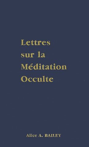 LETTRES MEDITATION OCCULTE