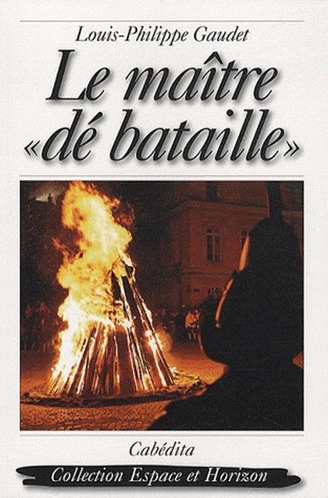 "LE MAITRE ""DE BATAILLE"""