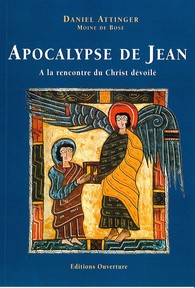 L'APOCALYPSE DE JEAN. A LA RENCONTRE DU CHRIST DEVOILE