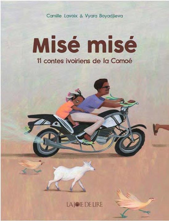 MISE MISE - 11 CONTES IVOIRIENS DE LA COMOE