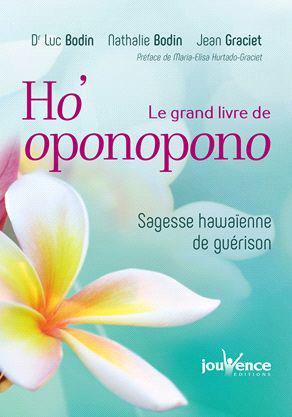 LE GRAND LIVRE D'HO'OPONOPONO - SAGESSE HAWAIENNE DE GUERISON