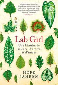 LAB GIRL - UNE HISTOIRE DE SCIENCE, D'ARBRES ET D'AMOUR