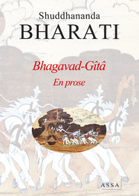 BHAGAVAD-GITA - VEDAS UNIVERSELS EN PROSE