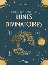 S'INITIER A L'ART DES RUNES DIVINATOIRES