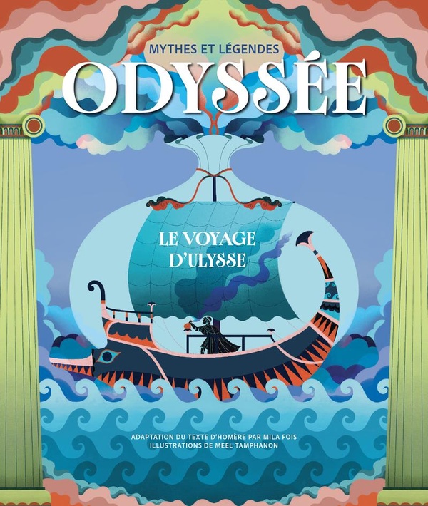 Mythes et legendes - odyssee - le voyage d'ulysse