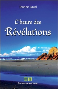 L'HEURE DES REVELATIONS