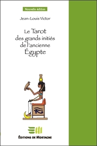 LE TAROT DES GRANDS INITIES DE L'ANCIENNE EGYPTE - COFFRET