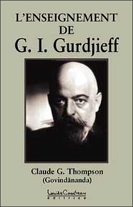 ENSEIGNEMENT DE G. I. GURDJIEFF