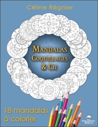MANDALAS COQUILLAGES & CIE - 18 MANDALAS A COLORIER