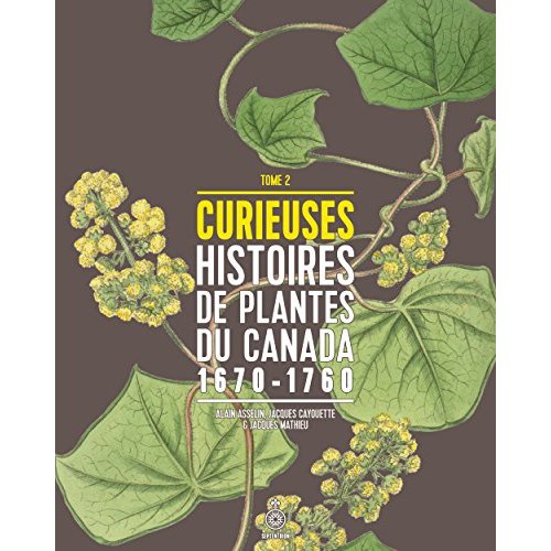CURIEUSES HISTOIRES DE PLANTES DU CANADA V 02