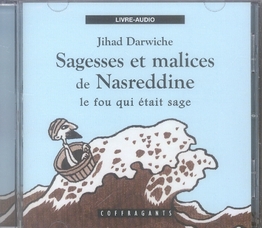 SAGESSE ET MALICES DE NASREDDINE (CD)